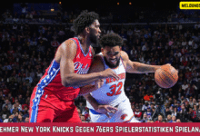 Teilnehmer New York Knicks Gegen 76ers Spielerstatistiken