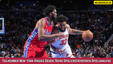Teilnehmer New York Knicks Gegen 76ers Spielerstatistiken
